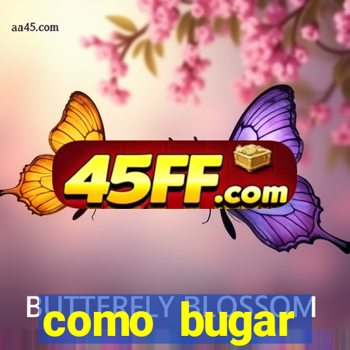 como bugar plataforma de jogos